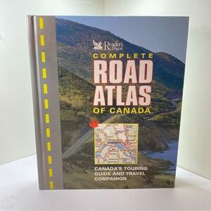 Complete Road Atlas of Canada by Reader's Digest Editors (2002 Hardcover)
